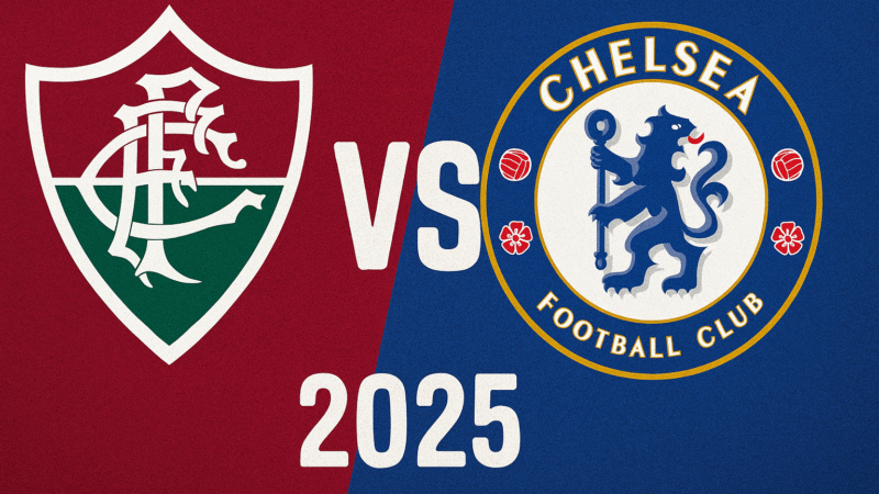 Fluminense vs Chelsea 2025